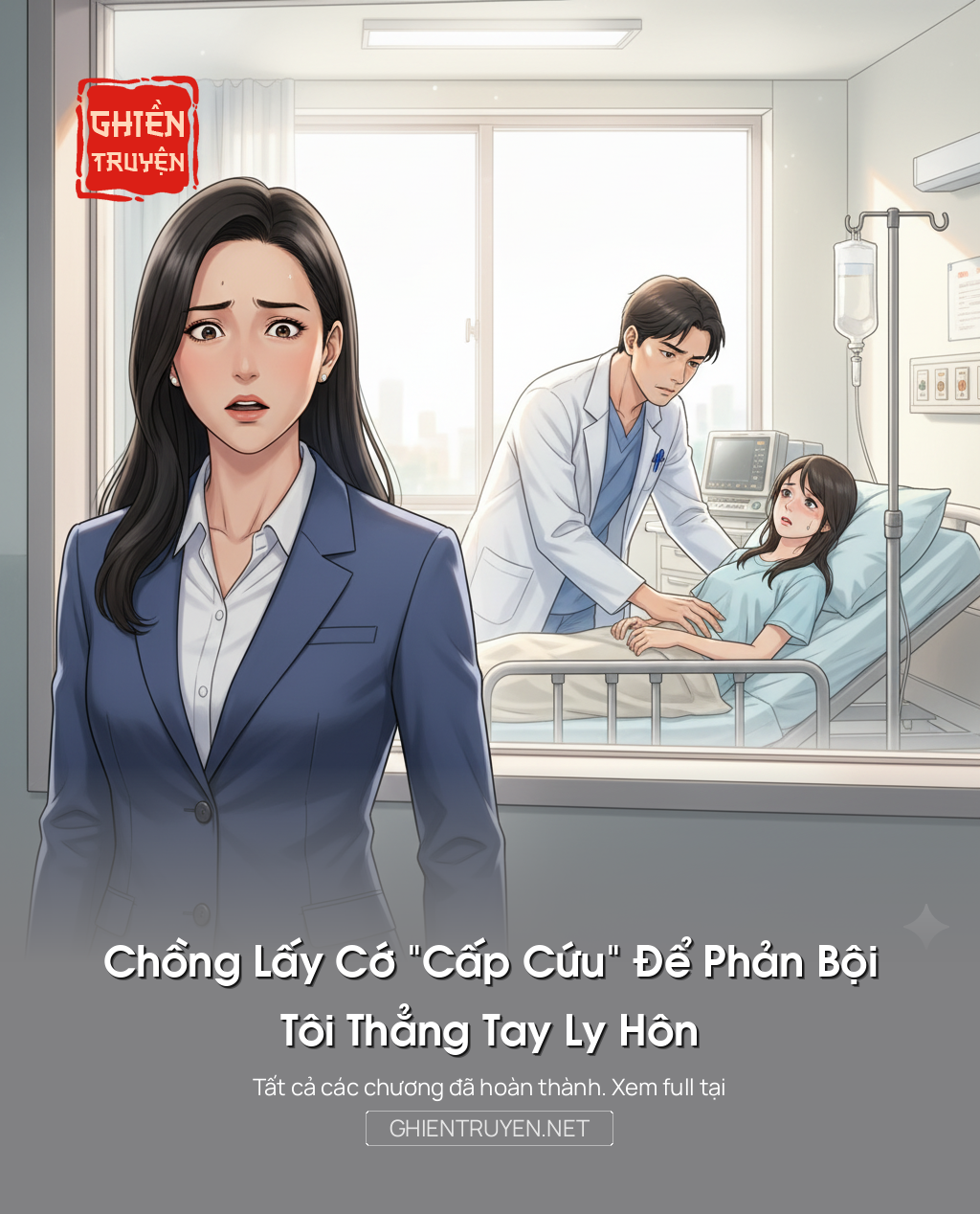 Chồng Lấy Cớ “Cấp Cứu” Để Phản Bội, Tôi Thẳng Tay Ly Hôn