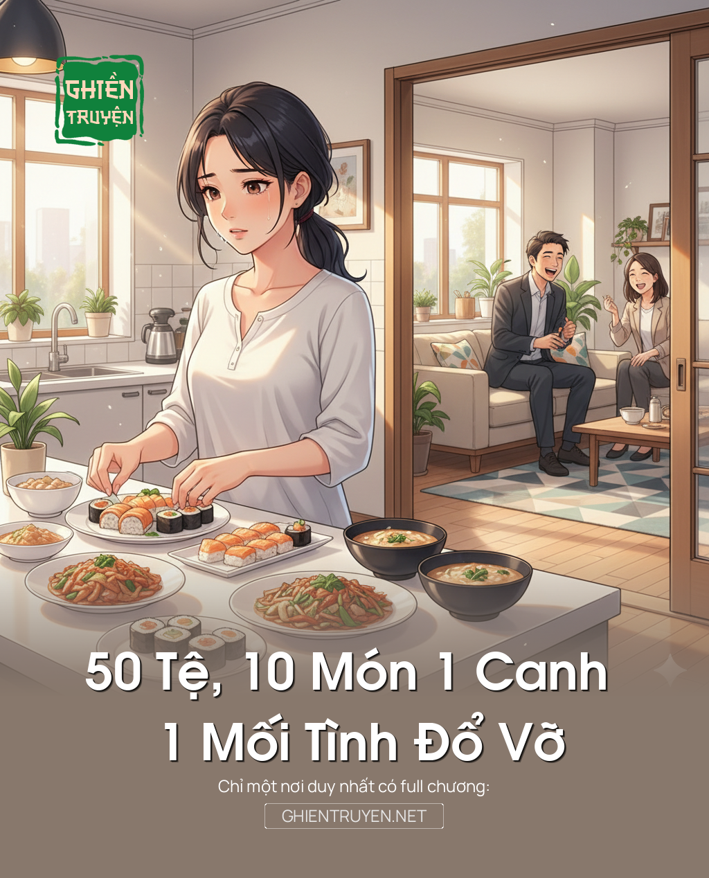50 Tệ, 10 Món 1 Canh, 1 Mối Tình Đổ Vỡ
