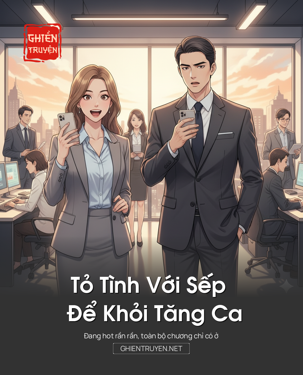 Tỏ Tình Với Sếp Để Khỏi Tăng Ca
