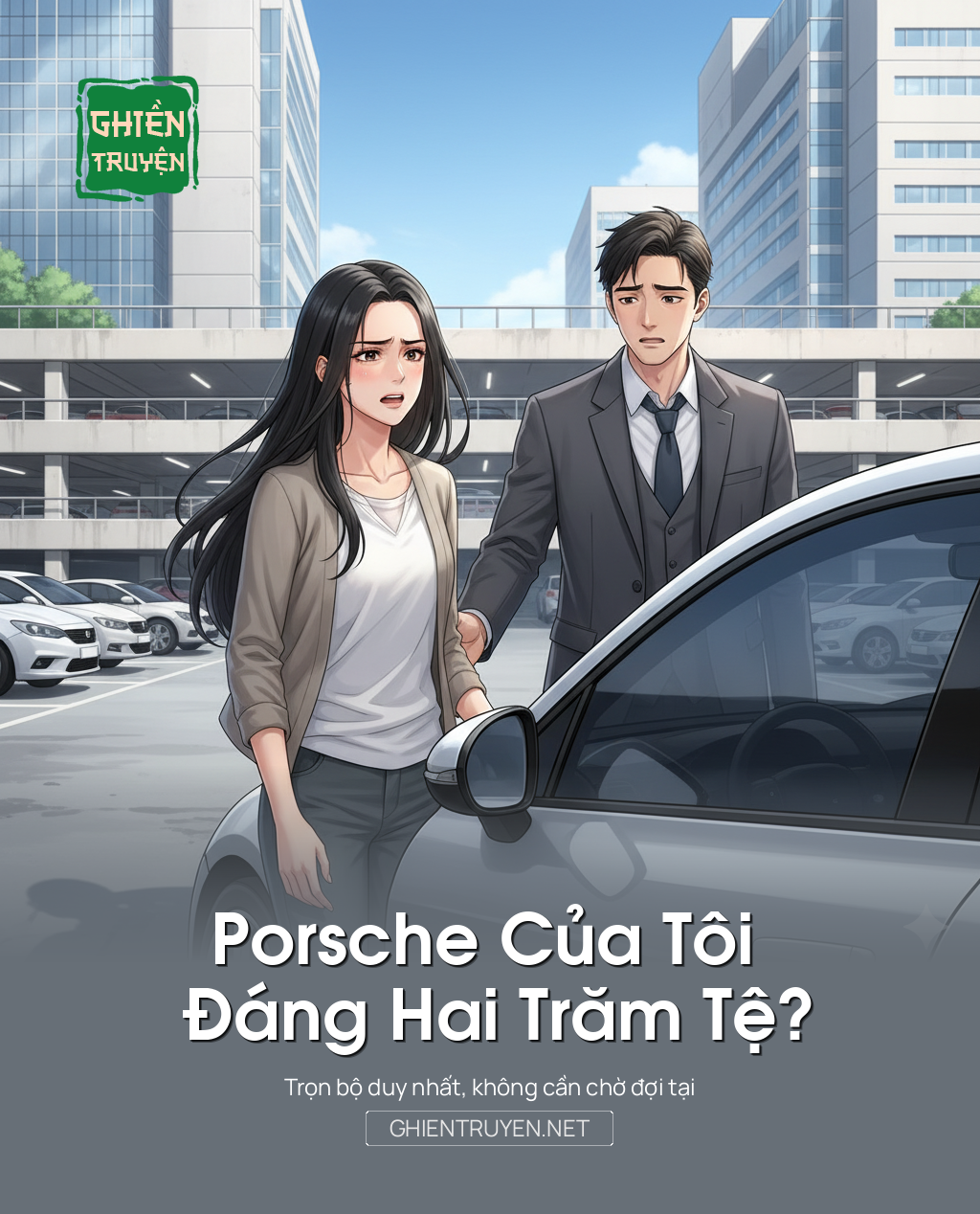 Porsche Của Tôi Đáng Hai Trăm Tệ?