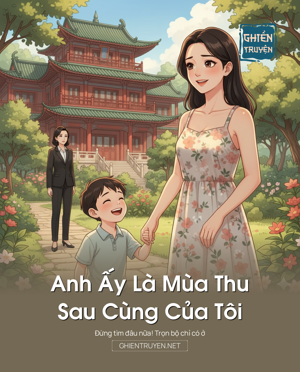 Anh Ấy Là Mùa Thu Sau Cùng Của Tôi