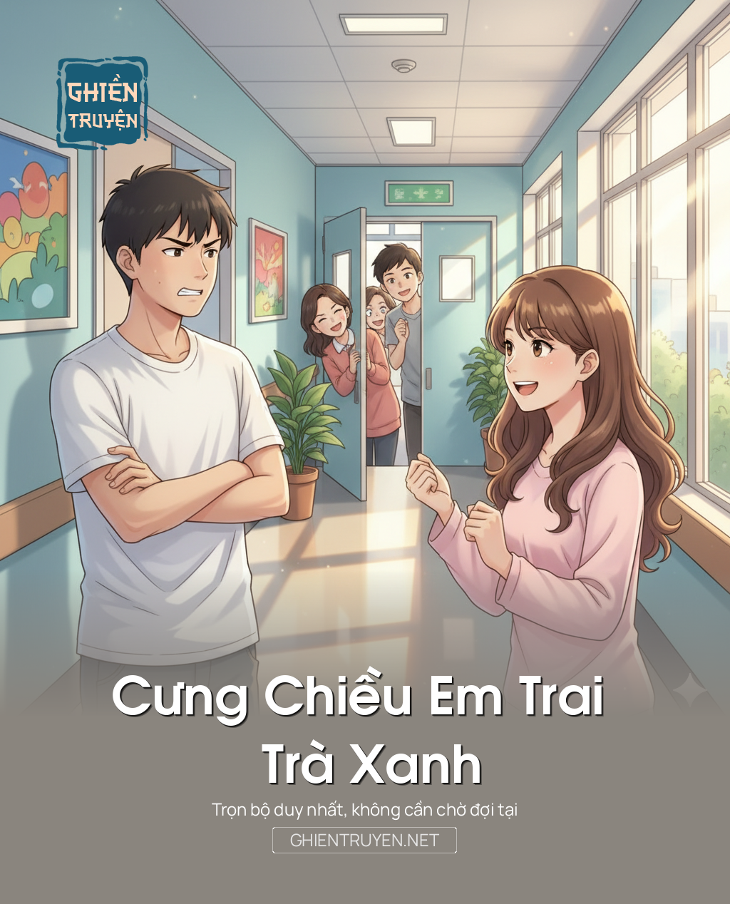 Cưng Chiều Em Trai Trà Xanh