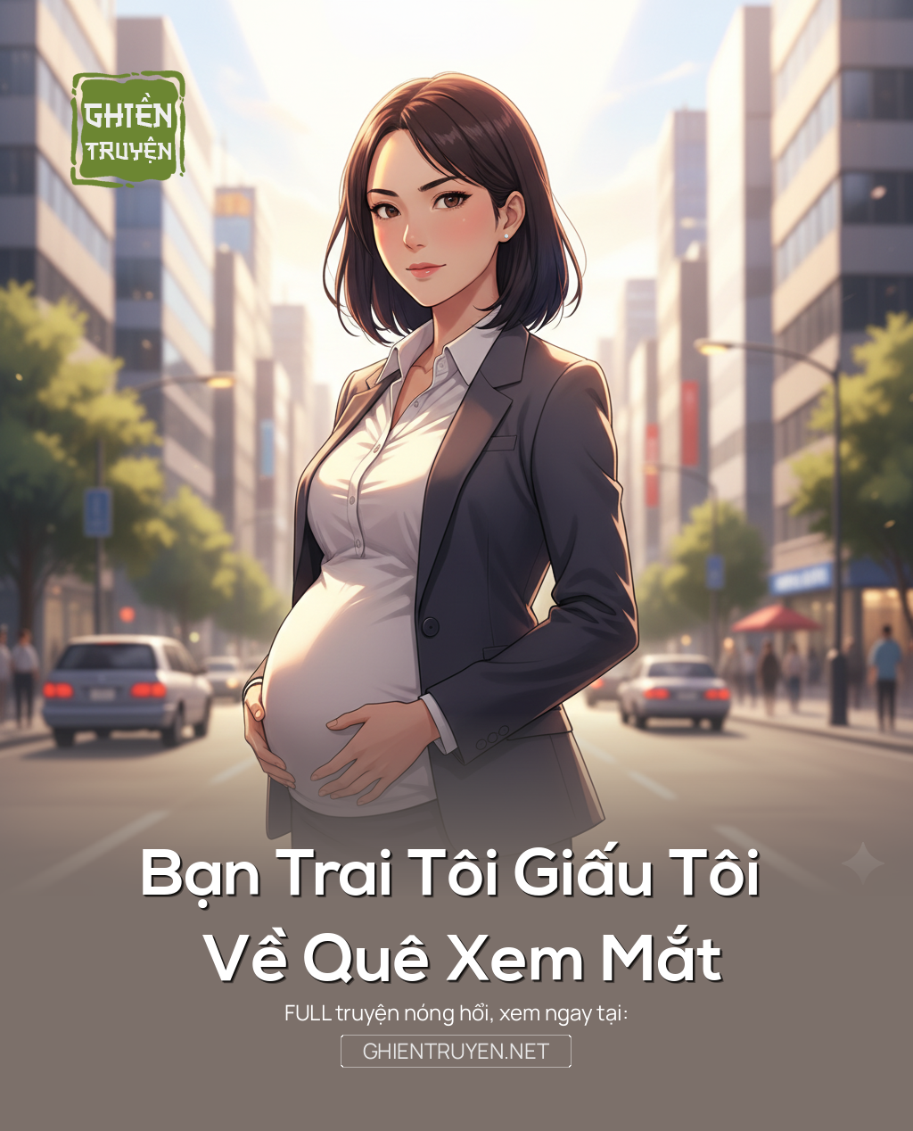 Bạn Trai Tôi Giấu Tôi Về Quê Xem Mắt