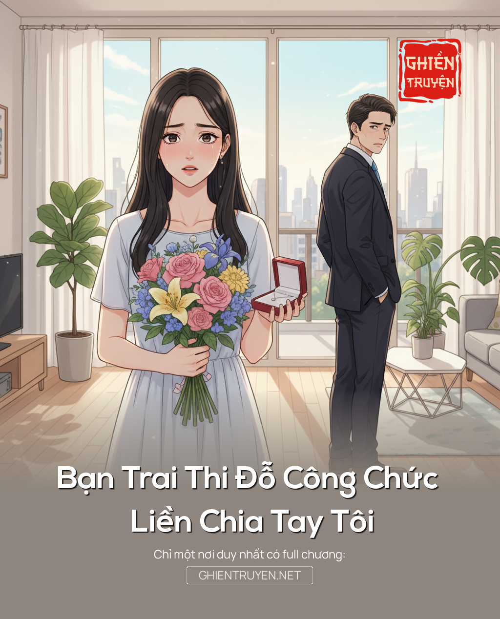 Bạn Trai Thi Đỗ Công Chức Liền Chia Tay Tôi