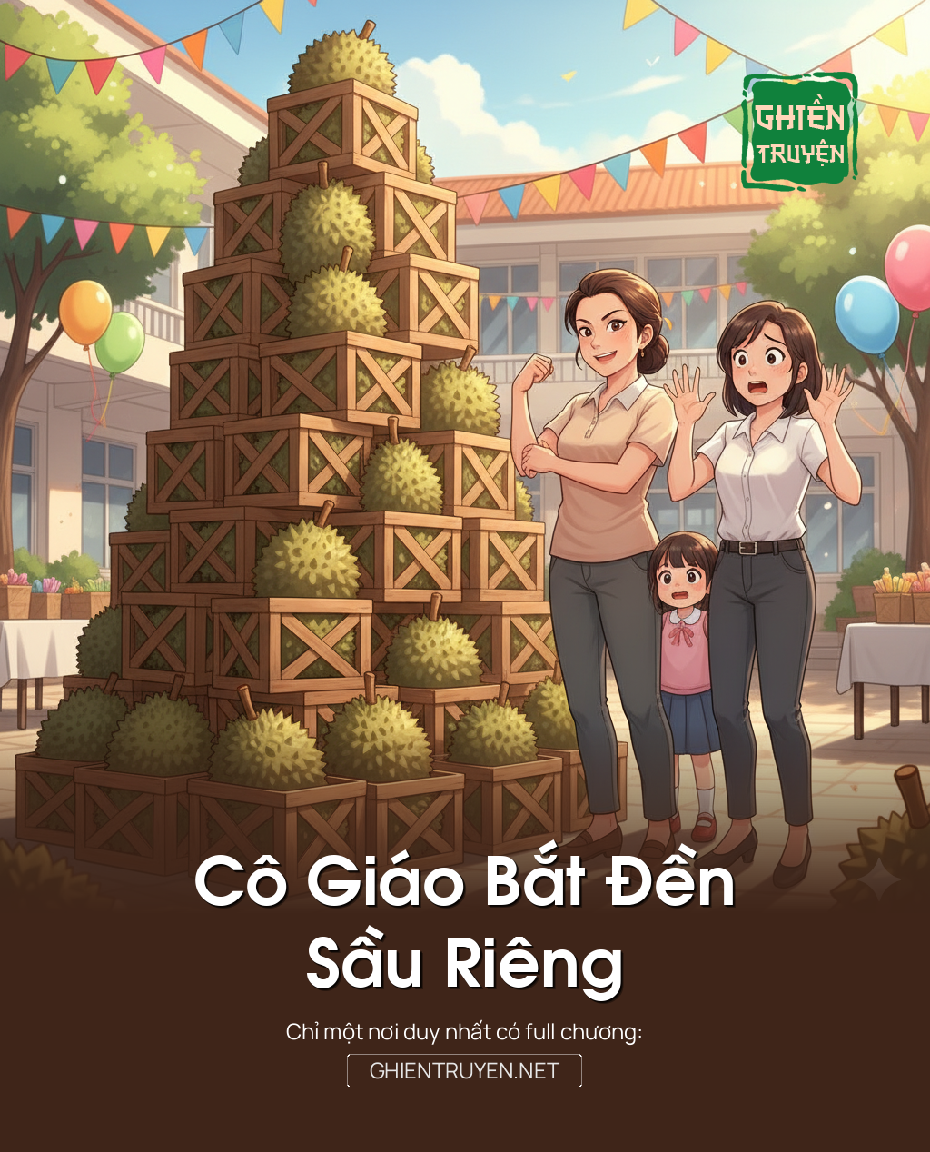 Cô Giáo Bắt Đền Sầu Riêng