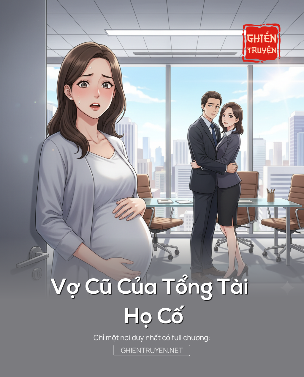 Vợ Cũ Của Tổng Tài Họ Cố