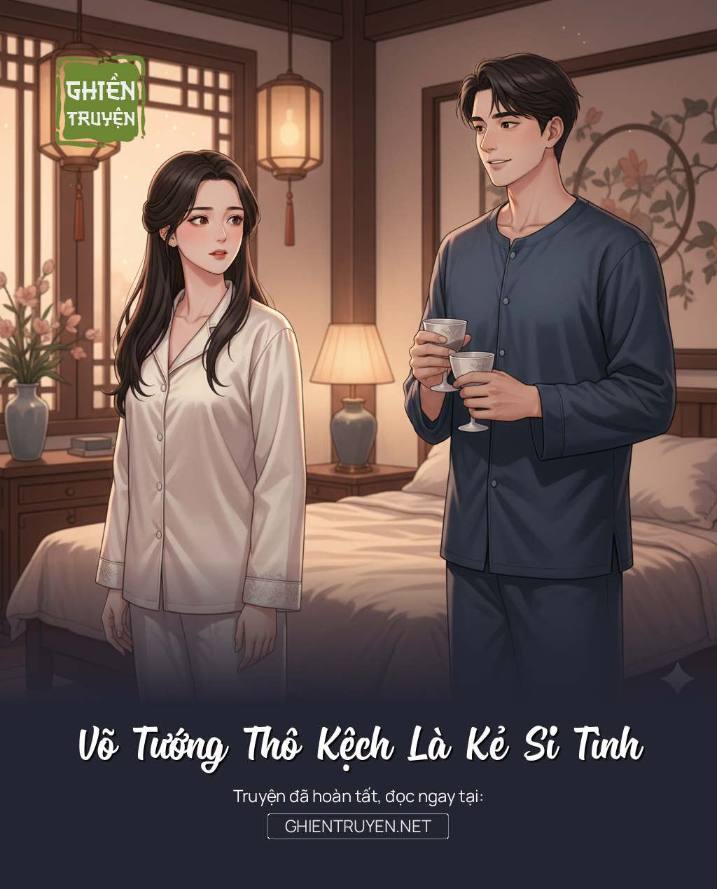 Võ Tướng Thô Kệch Là Kẻ Si Tình