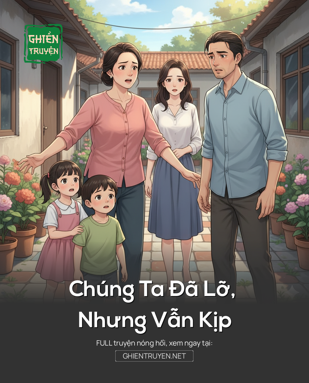 Chúng Ta Đã Lỡ, Nhưng Vẫn Kịp