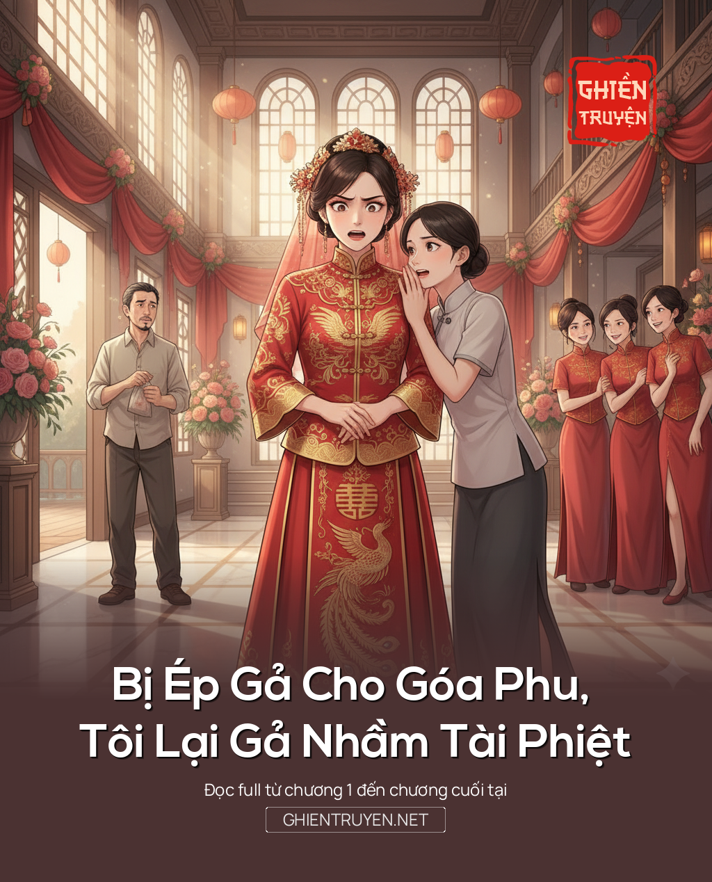 Bị Ép Gả Cho Góa Phu, Tôi Lại Gả Nhầm Tài Phiệt