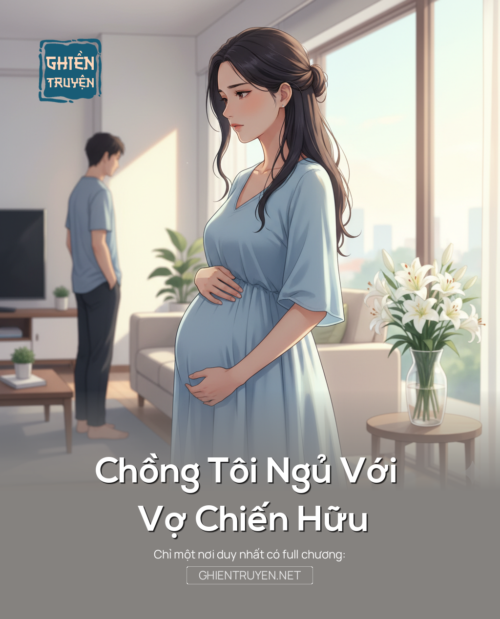 Chồng Tôi Ngủ Với Vợ Chiến Hữu