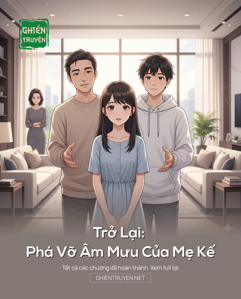 Trở Lại: Phá Vỡ Âm Mưu Của Mẹ Kế