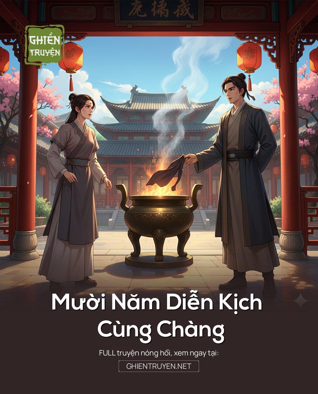 Mười Năm Diễn Kịch Cùng Chàng