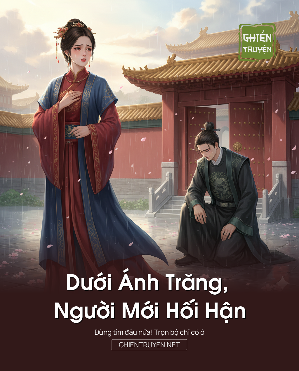 Dưới Ánh Trăng, Người Mới Hối Hận