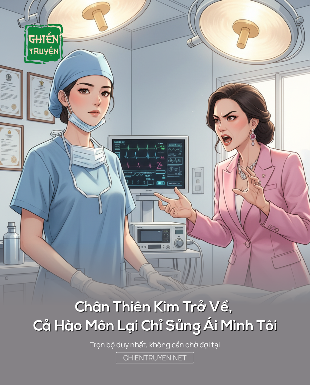 Chân Thiên Kim Trở Về, Cả Hào Môn Lại Chỉ Sủng Ái Mình Tôi