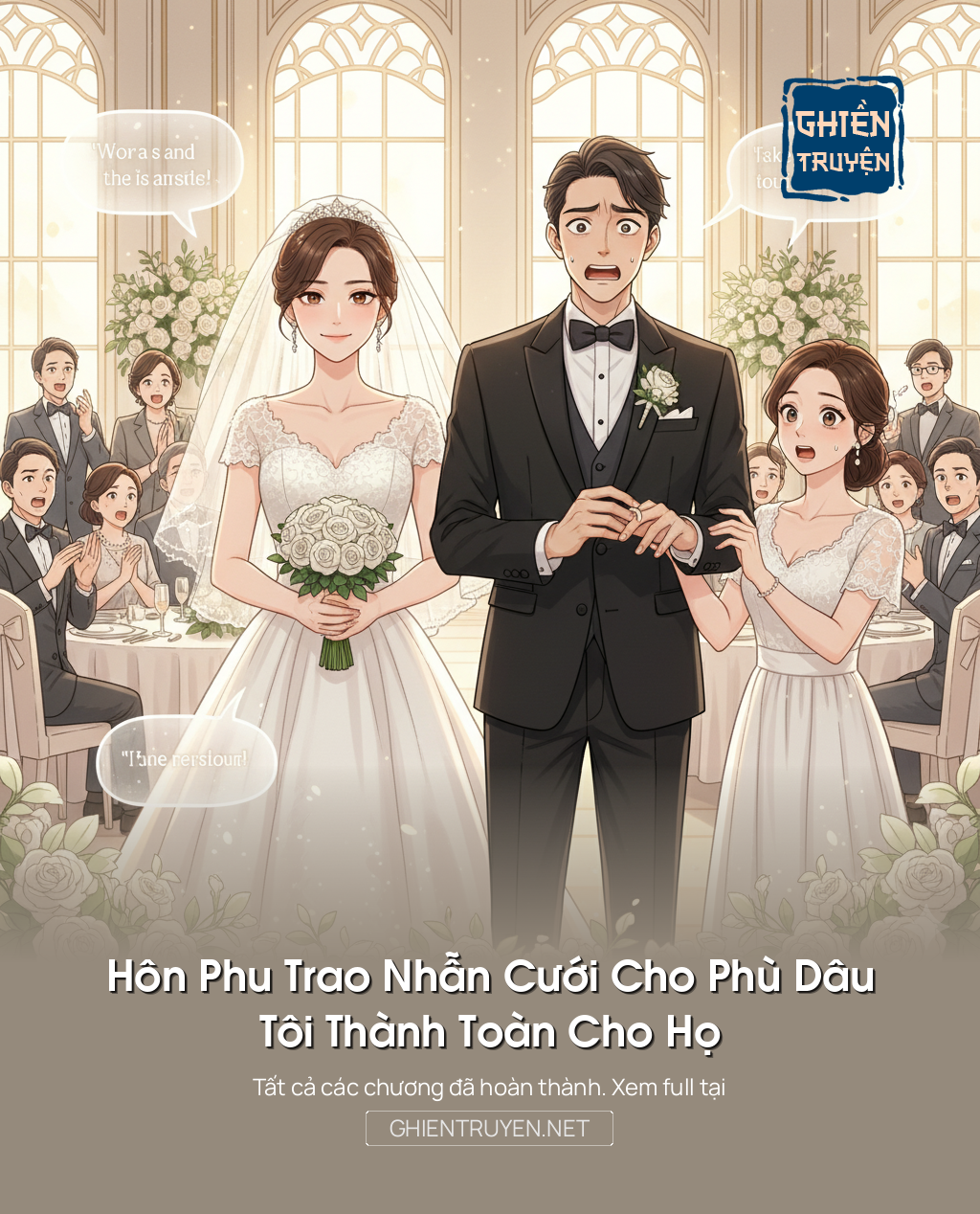 Hôn Phu Trao Nhẫn Cưới Cho Phù Dâu, Tôi Thành Toàn Cho Họ
