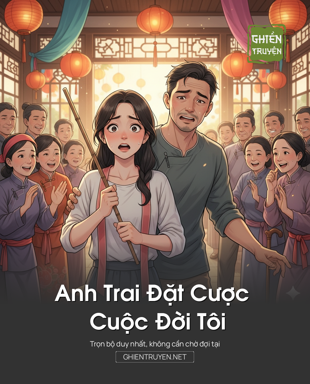 Anh Trai Đặt Cược Cuộc Đời Tôi