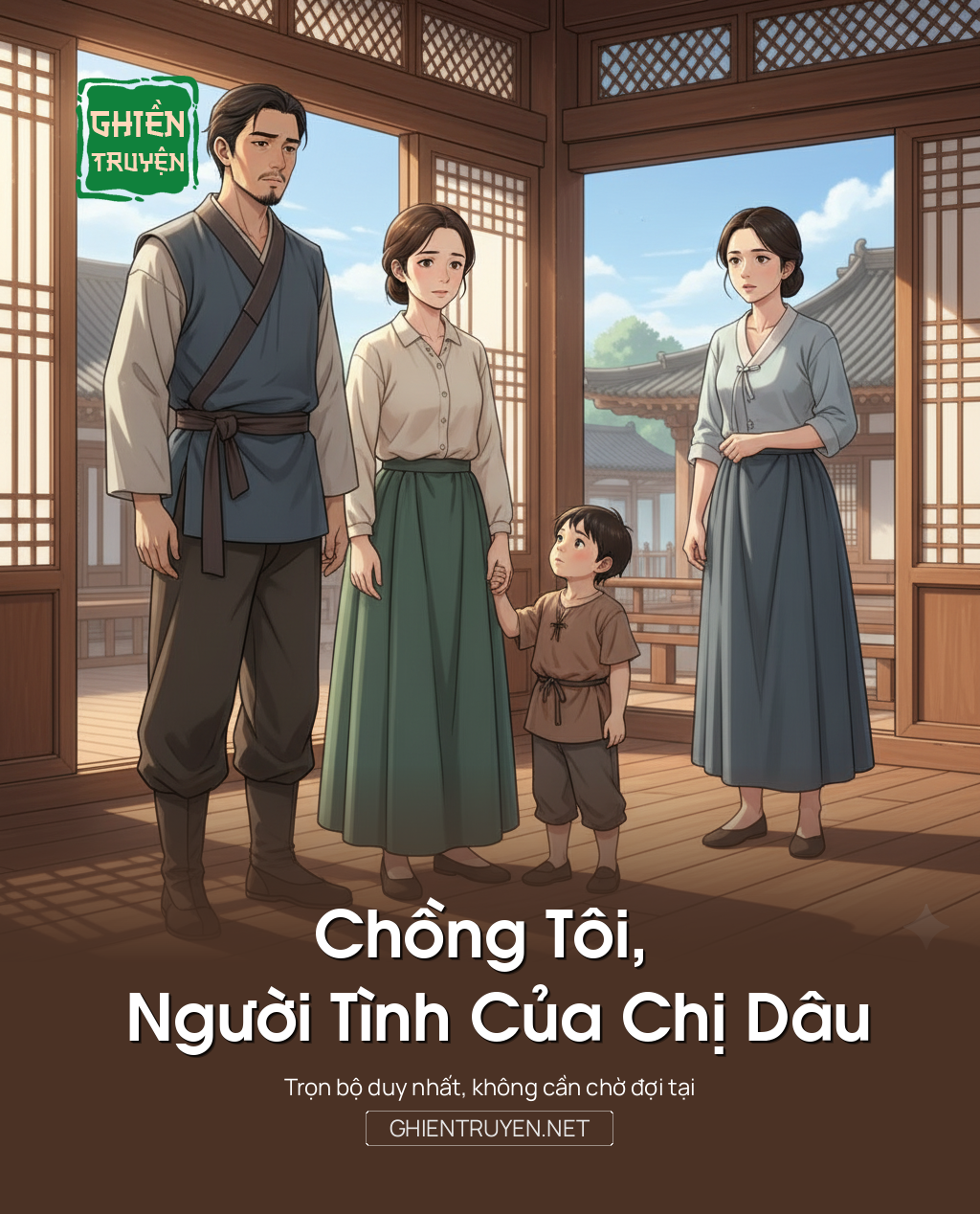 Chồng Tôi, Người Tình Của Chị Dâu