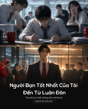 Người Bạn Tốt Nhất Của Tôi Đến Từ Luân Đôn