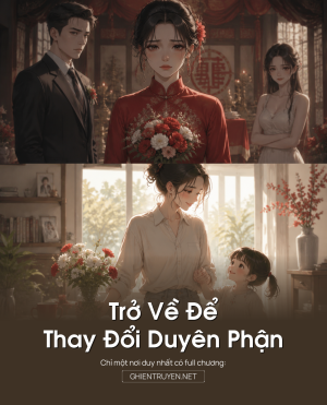 Trở Về Để Thay Đổi Duyên Phận