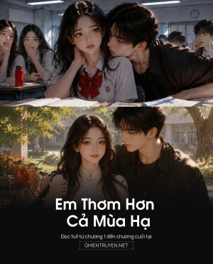 Em Thơm Hơn Cả Mùa Hạ