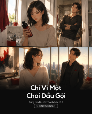 Chỉ Vì Một Chai Dầu Gội