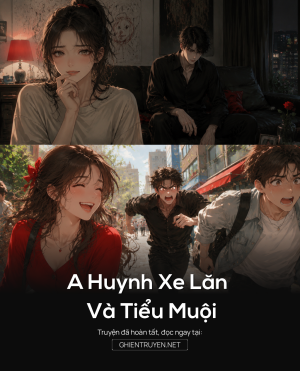 A Huynh Xe Lăn Và Tiểu Muội
